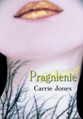 Okładka książki Pragnienie Carrie Jones