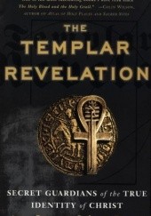 Okładka książki The Templar Revelation Clive Prince, Lynn Picknett