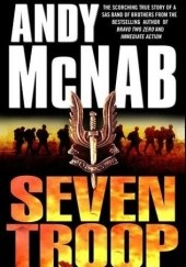 Okładka książki Seven Troop Andy McNab
