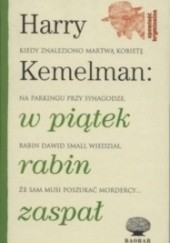 Okładka książki W piątek rabin zaspał Harry Kemelman