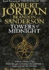 Okładka książki Towers of Midnight Robert Jordan