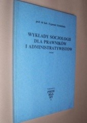 Wykłady socjologii dla prawników i administratywistów: (skrypt)