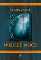 Okładka książki Wilcze noce Vlado Žabot