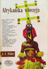 Okładka książki Afrykańska włóczęga Jean Francois Walter