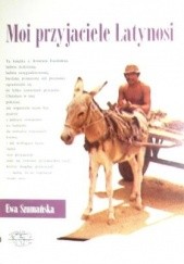 Okładka książki Moi przyjaciele Latynosi