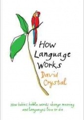 Okładka książki How language works David Crystal