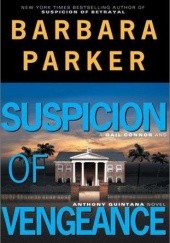 Okładka książki Suspicion of Vengeance Barbara Parker