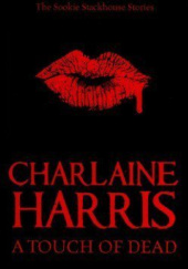 Okładka książki Dotyk śmierci Charlaine Harris