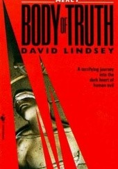 Okładka książki Body of Truth David Lindsey