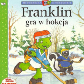 Okładka książki Franklin gra w hokeja Brenda Clark, Sharon Jennings