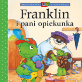 Okładka książki Franklin i pani opiekunka Brenda Clark, Sharon Jennings