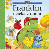 Okładka książki Franklin ucieka z domu Brenda Clark, Sharon Jennings