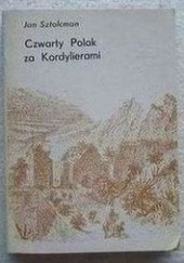 Okładka książki Czwarty Polak za Kordylierami Jan Sztolcman
