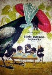 Okładka książki Gdzie mieszka bajeczka Czesław Janczarski