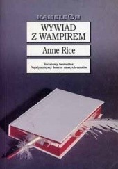Okładka książki Wywiad z wampirem Anne Rice
