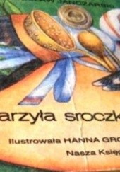Okładka książki Warzyła sroczka kaszkę Czesław Janczarski