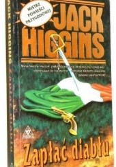 Okładka książki Zapłać diabłu Jack Higgins