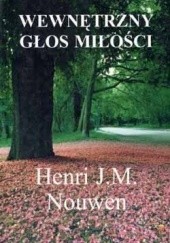 Okładka książki Wewnętrzny głos miłości Henri J. M. Nouwen