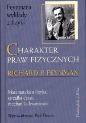 Okładka książki Charakter praw fizycznych Richard P. Feynman