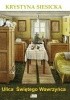 Okładka książki Ulica Świętego Wawrzyńca Krystyna Siesicka