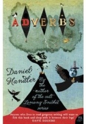 Okładka książki Adverbs Daniel Handler