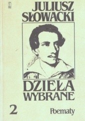 Okładka książki Dzieła wybrane, tom 2. Poematy Juliusz Słowacki