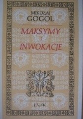 Okładka książki Maksymy i inwokacje Mikołaj Gogol