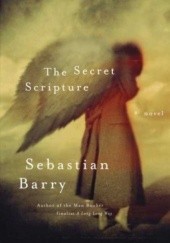 Okładka książki The Secret Scripture Sebastian Barry