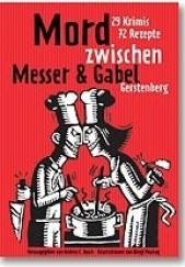 Okładka książki Mord zwischen Messer und Gabel. 34 Krimis, 99 Rezepte. Andrea C. Busch