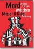 Okładka książki Mord zwischen Messer und Gabel. 34 Krimis, 99 Rezepte. Andrea C. Busch