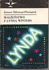 Okładka książki Małżeństwo z Lyndą Winters Janusz Odrowąż-Pieniążek