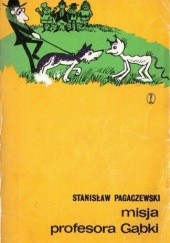 Okładka książki Misja profesora Gąbki Stanisław Pagaczewski