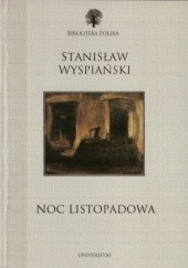 Okładka książki Noc listopadowa Stanisław Wyspiański