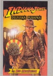 Okładka książki Indiana Jones i Delfijska Pułapka Rob MacGregor