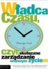 Okładka książki Władca czasu, czyli skuteczne zarządzanie własnym życiem Katarzyna Lorek