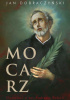 Okładka książki Mocarz Jan Dobraczyński