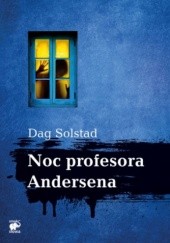 Okładka książki Noc profesora Andersena Dag Solstad
