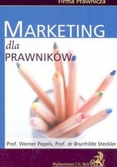 Okładka książki Marketing dla prawników Werner Pepels, Brunhilde Steckler