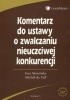 Okładka książki Komentarz do ustawy o zwalczaniu nieuczciwej konkurencji. Książka dla praktyków Ewa Nowińska,&nbsp;Michał du Vall
