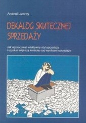Okładka książki Dekalog skutecznej sprzedaży Lizardy Andoni