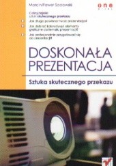 Okładka książki Doskonała prezentacja. Sztuka skutecznego przekazu Marcin Paweł Sadowski