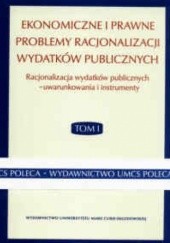 Okładka książki Ekonomiczne i prawne problemy racjonalizacji wydatków publicznych t. I -II praca zbiorowa