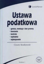 Okładka książki Ustawa podatkowa Kosikowski Cezary