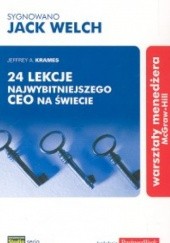 Okładka książki 24 lekcje najwybitniejszego CEO na świecie Jeffrey Krames