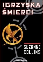 Okładka książki Igrzyska śmierci Suzanne Collins