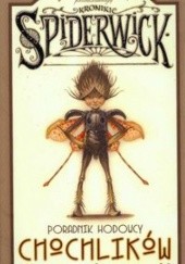 Okładka książki Kroniki Spiderwick: Poradnik hodowcy chochlików Holly Black, Tony DiTerlizzi