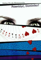 Okładka książki Powróżyć, Dominiko? Halina Olczak-Moraczewska