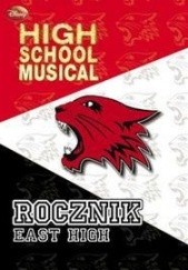 Okładka książki High School Musical. Rocznik East High Emma Harrison