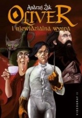 Okładka książki Oliver i niewidzialna wyspa Andrzej Żak