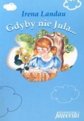 Okładka książki Gdyby nie Jula... Irena Landau